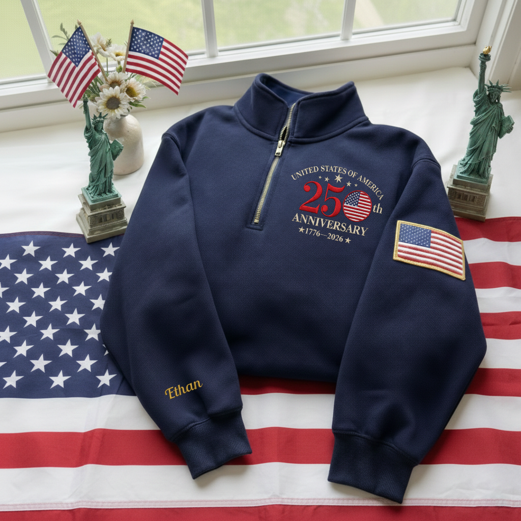 Embroidered The US 250th Anniversary Independence Day With Name On Sleeve Quarter-Zip Sweatshirt, Hoodie Sweatshirt T-Shirt